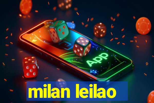 milan leilao