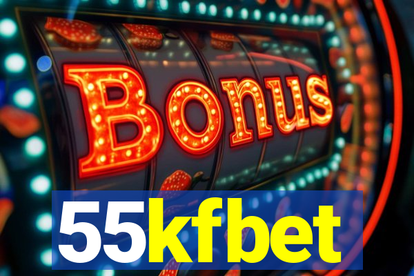 55kfbet