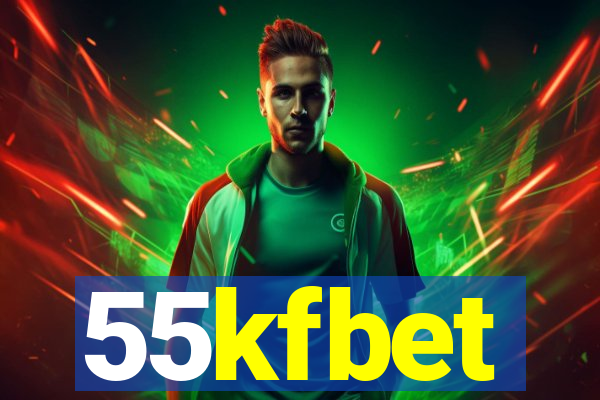 55kfbet