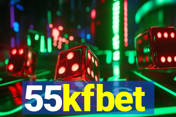 55kfbet