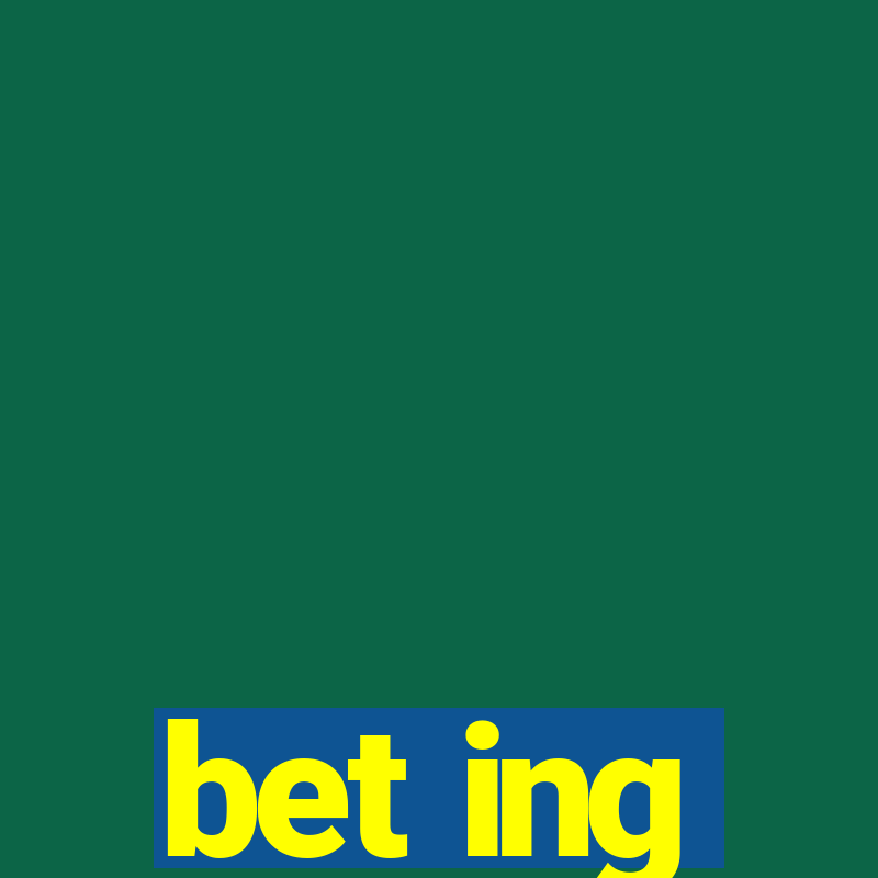 bet ing