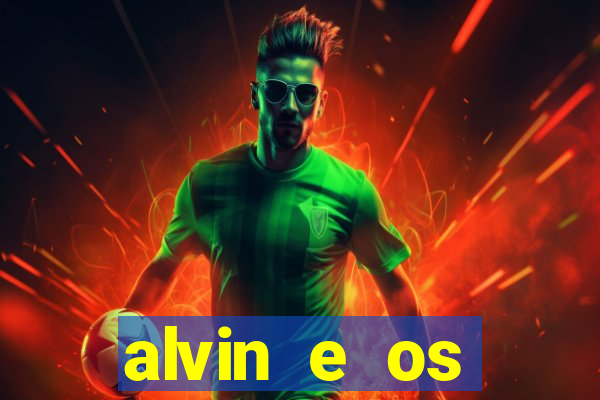 alvin e os esquilos personagens nomes