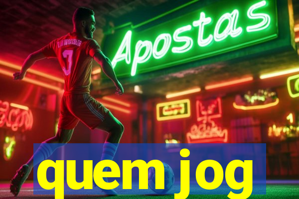 quem jog