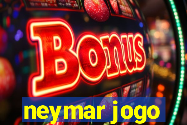 neymar jogo