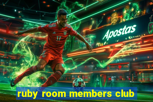 ruby room members club