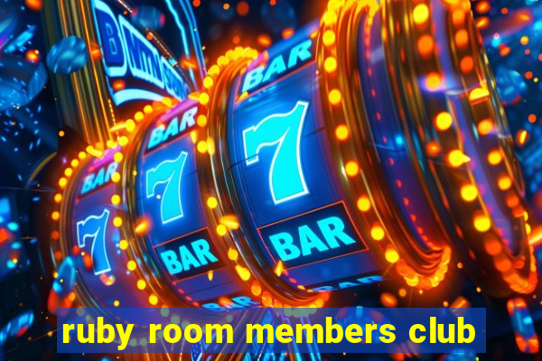 ruby room members club