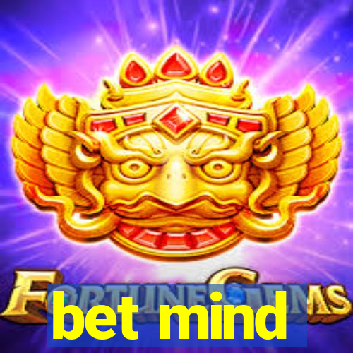 bet mind