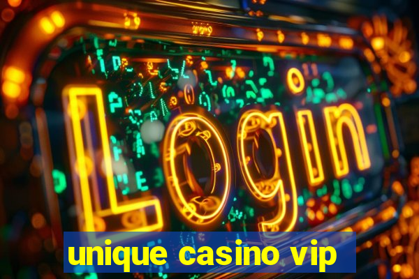 unique casino vip