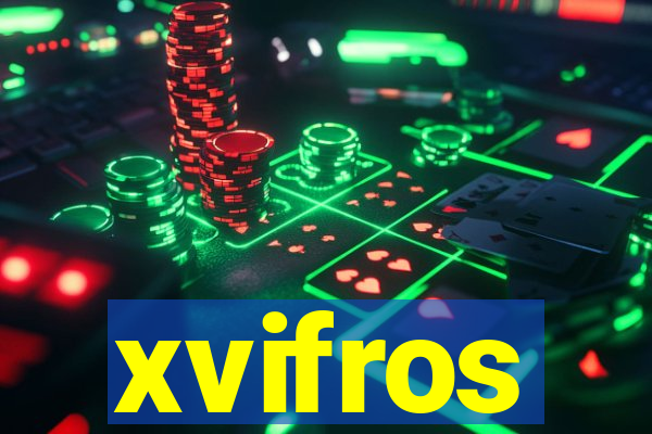 xvifros