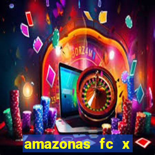 amazonas fc x ponte preta