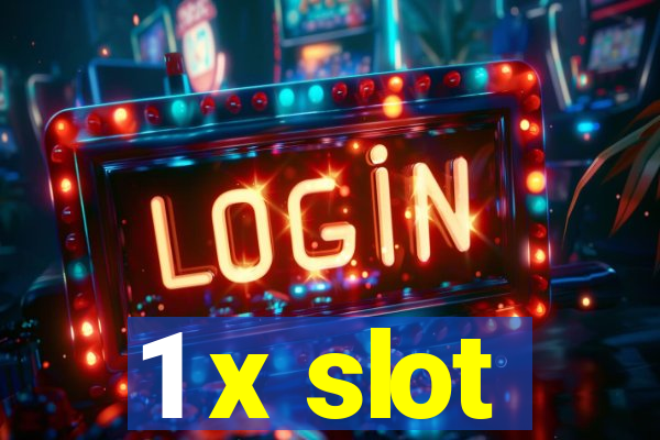 1 x slot