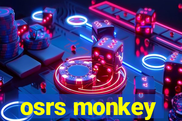 osrs monkey