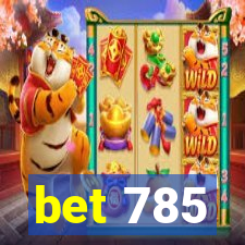 bet 785