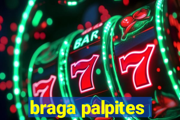 braga palpites