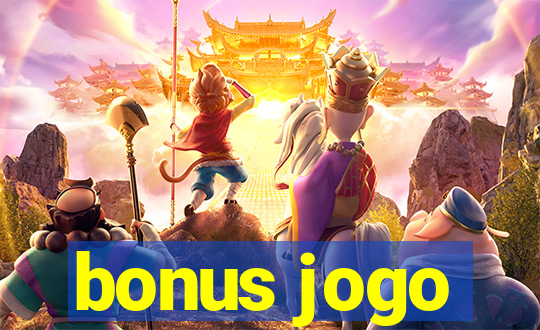 bonus jogo