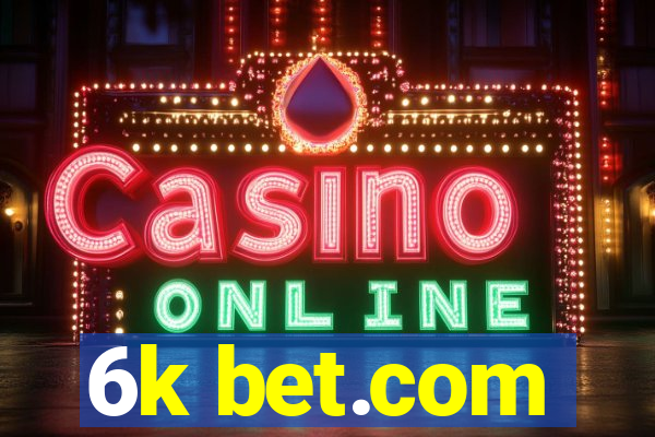 6k bet.com