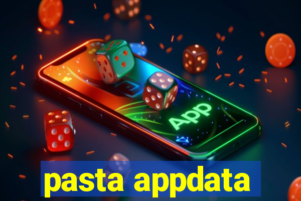 pasta appdata