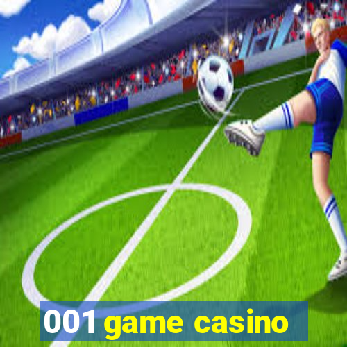 001 game casino