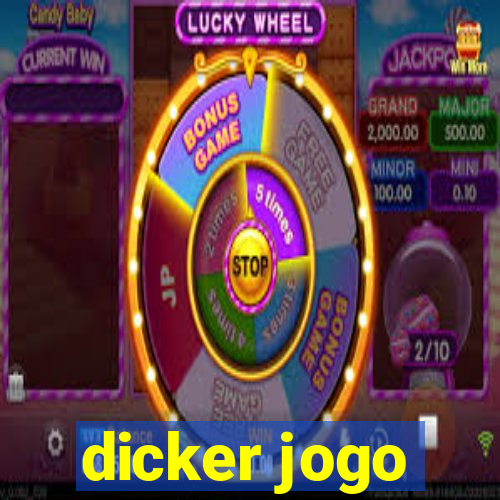 dicker jogo