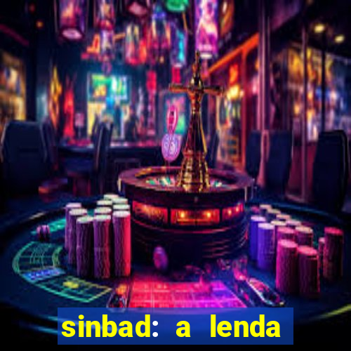 sinbad: a lenda dos sete mares dublado filme completo dublado download