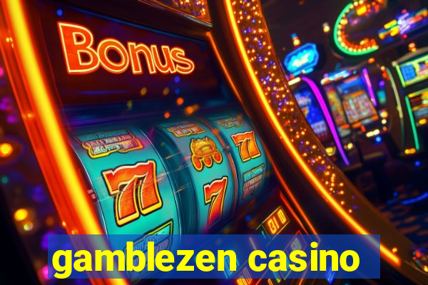 gamblezen casino