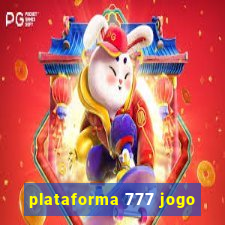 plataforma 777 jogo