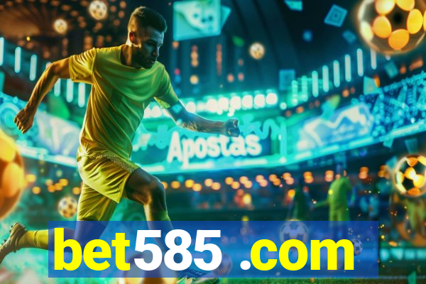 bet585 .com