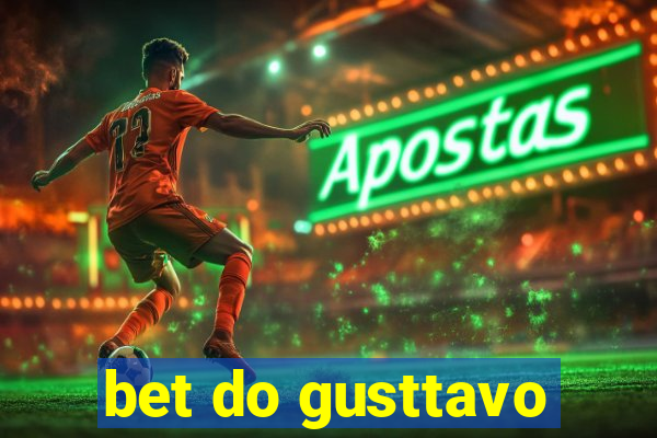 bet do gusttavo