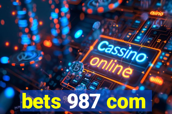 bets 987 com