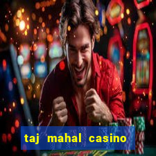 taj mahal casino atlantic city new jersey