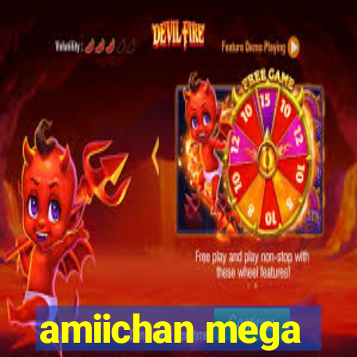 amiichan mega