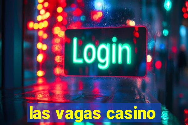 las vagas casino