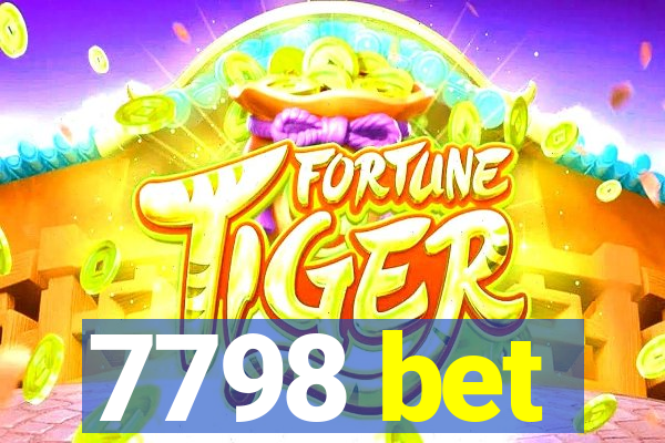 7798 bet