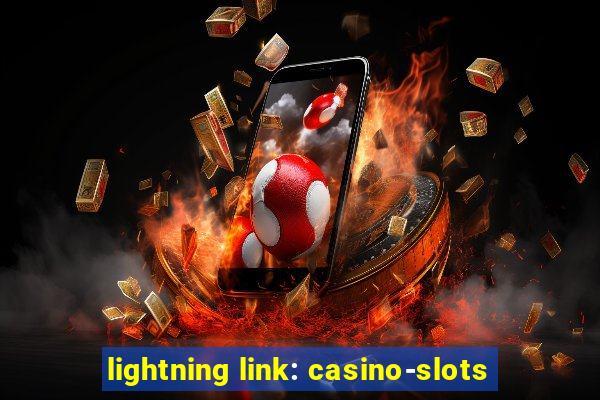 lightning link: casino-slots