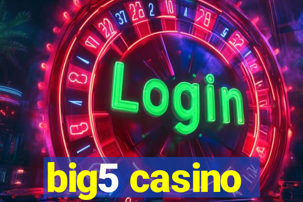 big5 casino