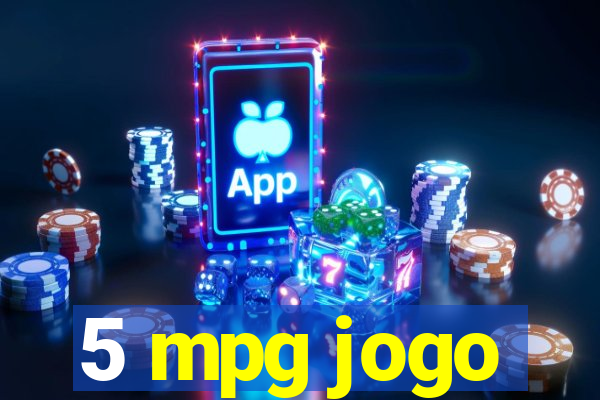 5 mpg jogo