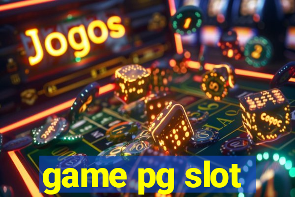 game pg slot