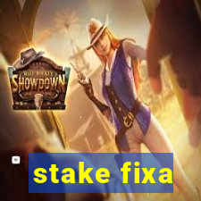 stake fixa