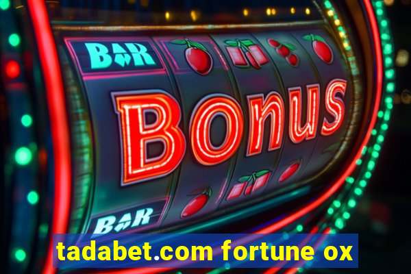 tadabet.com fortune ox