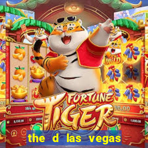 the d las vegas hotel and casino