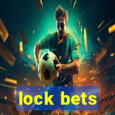 lock bets