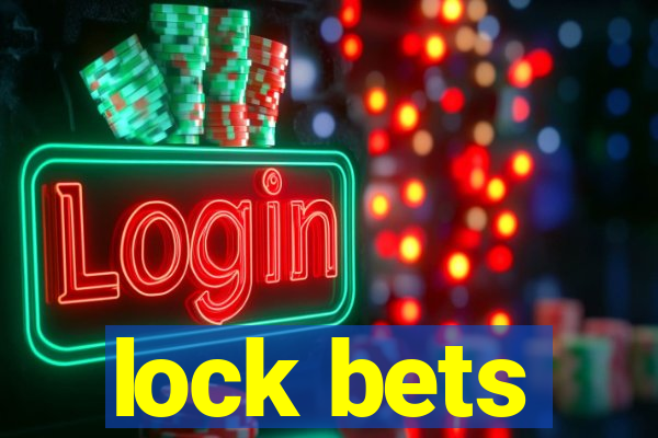 lock bets