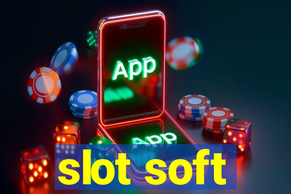 slot soft