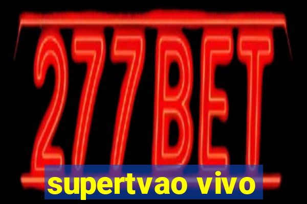 supertvao vivo