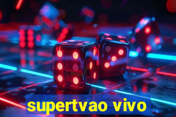 supertvao vivo