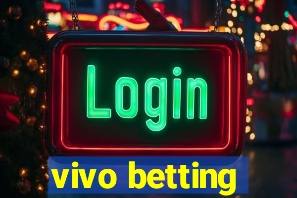 vivo betting