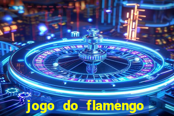 jogo do flamengo vai passar