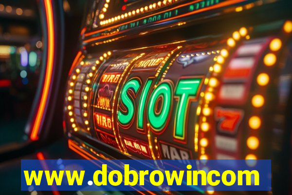 www.dobrowincom