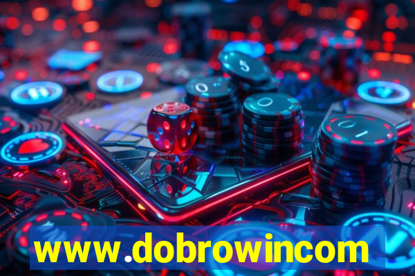 www.dobrowincom