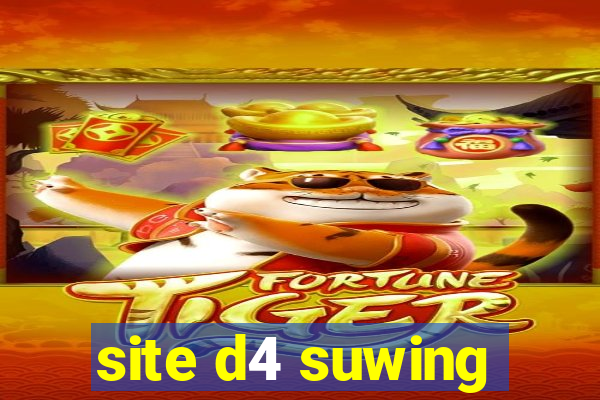 site d4 suwing